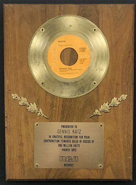1972 RCA Records In-House Gold Record Award for the Nilsson Single “Without You” - Awarded to RCA Executive Dennis Katz