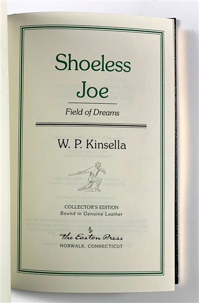 William Kinsella Signed Easton Press Edition of <em>Shoeless Joe</em> - Book which Inspired <em>Field of Dreams</em>