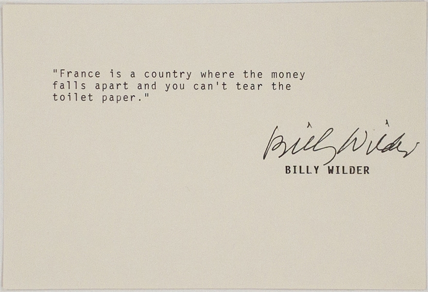 Billy Wilder Signed Famous Quote “France is a country where the money falls apart...” (BAS)