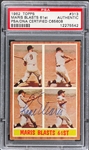1962 Topps #313 Roger Maris Signed Card - Encapsulated PSA/DNA