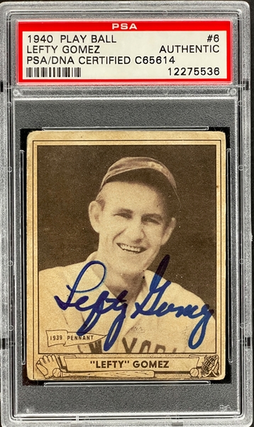 1940 Play Ball #6 Lefty Gomez Signed Card - Encapsulated PSA/DNA