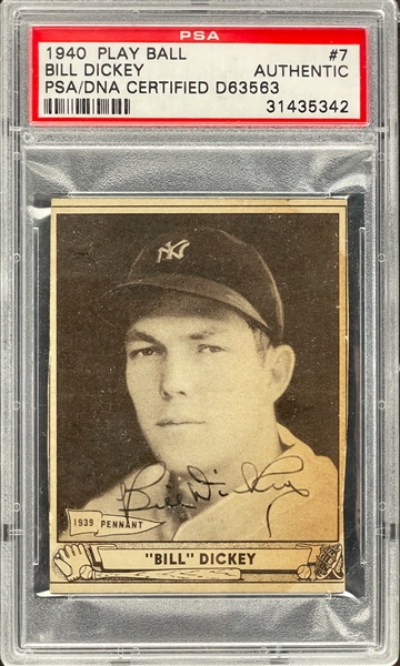 1940 Play Ball #7 Bill Dickey Signed Card - Encapsulated PSA/DNA
