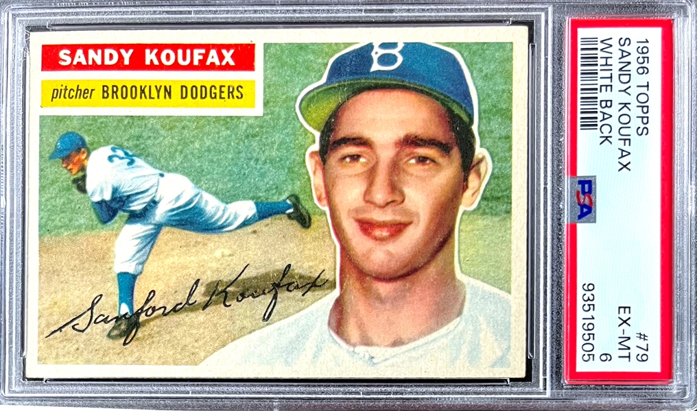 1956 Topps #79 Sandy Koufax White Back  - PSA EX-MT 6