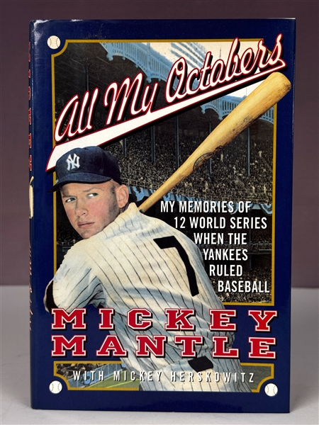 Mickey Mantle Signed Copy of <em>All My Octobers</em> (Beckett Authentic)