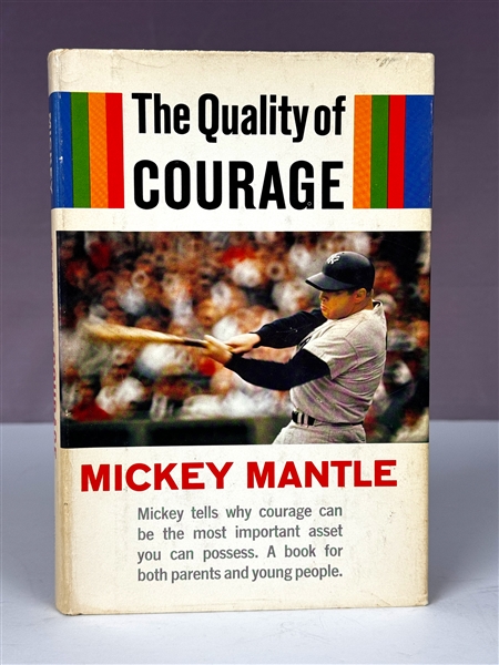 Mickey Mantle Signed Copy of <em>The Quality of Courage</em> (Beckett Authentic)