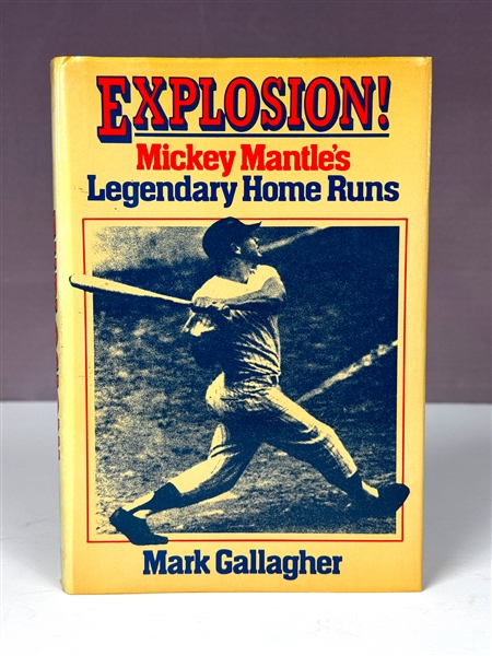 Mickey Mantle Signed Copy of <em>Explosion: Mickey Mantles Legendary Home Runs</em> (Beckett Authentic)