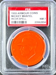 1955 Armour Coins Mickey Mantle (Incorrect Spelling)  (Orange) - PSA NM 7