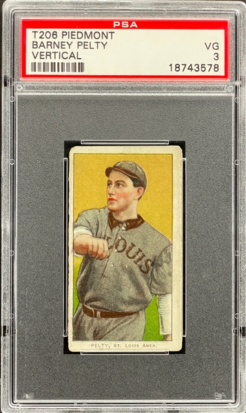 1909-11 T206 Piedmont 350 Barney Pelty (Vertical) - PSA VG 3