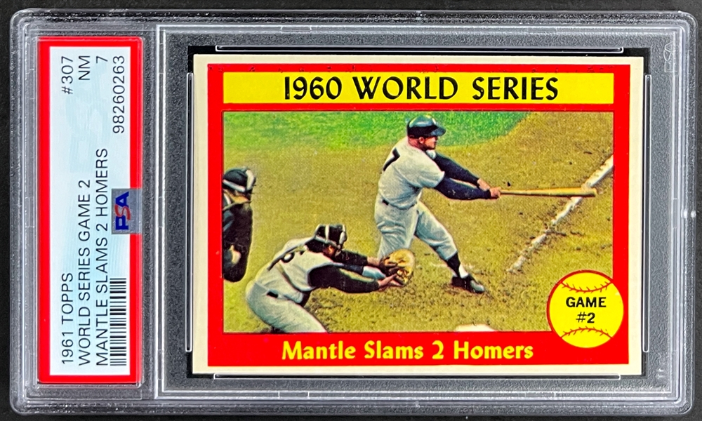 1961 Topps "Mantle Slams 2 Homers" WS GM 2 #307 - PSA NM 7