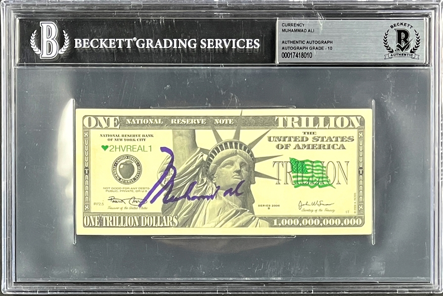 Muhammed Ali Signed $1 TRILLION Dollar Bill (Beckett Encapsulated - Auto. Grade 10!!)