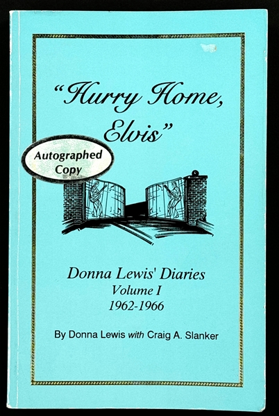 Elvis Presleys Neighbor and Friend Donna Lewis Signed <em>Hurry Home, Elvis</em> (Beckett Authentic)