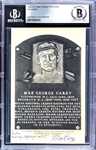 Max Carey Signed Black and White Hall of Fame Plaque (Encapsulated Beckett Authentic)